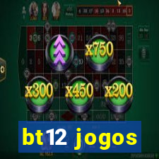 bt12 jogos